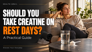 Should You Take Creatine on Rest Days? A Practical Guide