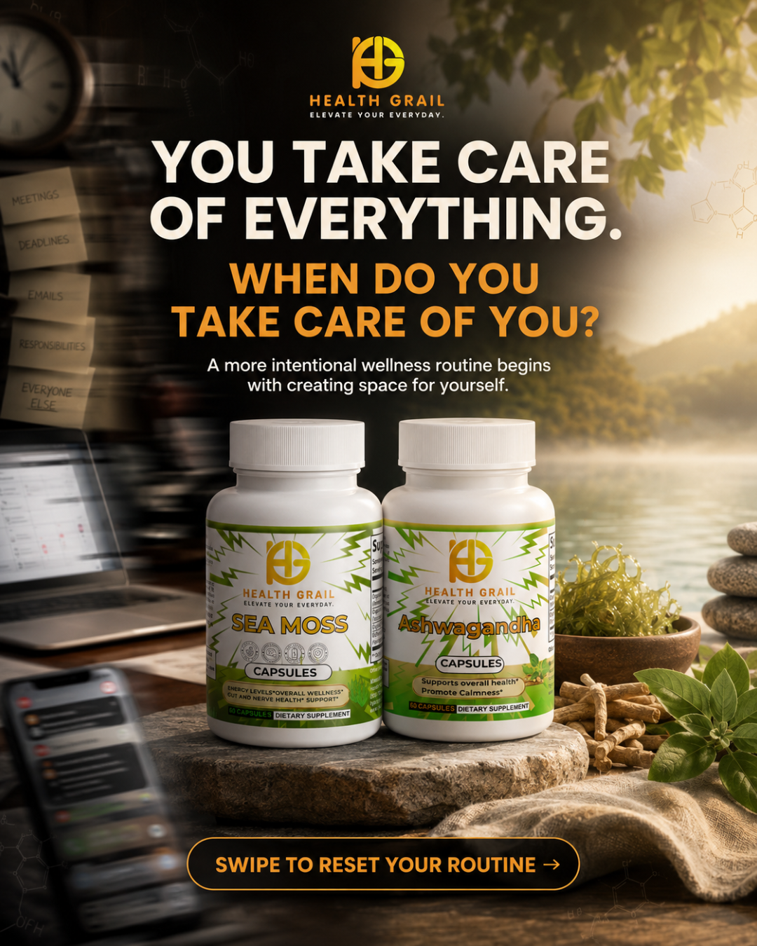 Two bottles of Health Grail Sea Moss and Ashwagandha capsules displayed on a rustic stone surface with a blurred background of a lake, trees, and stacked books. Prominent text reads 'YOU TAKE CARE OF EVERYTHING.