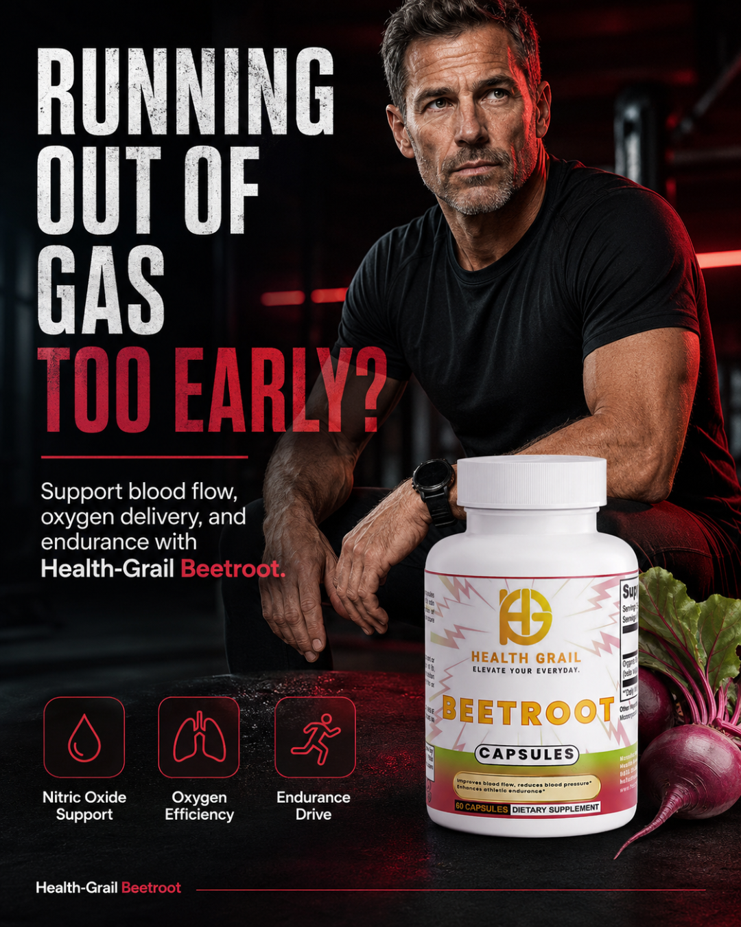 Man holding a bottle of Health-Grail Beetroot supplement with text about blood flow and endurance.