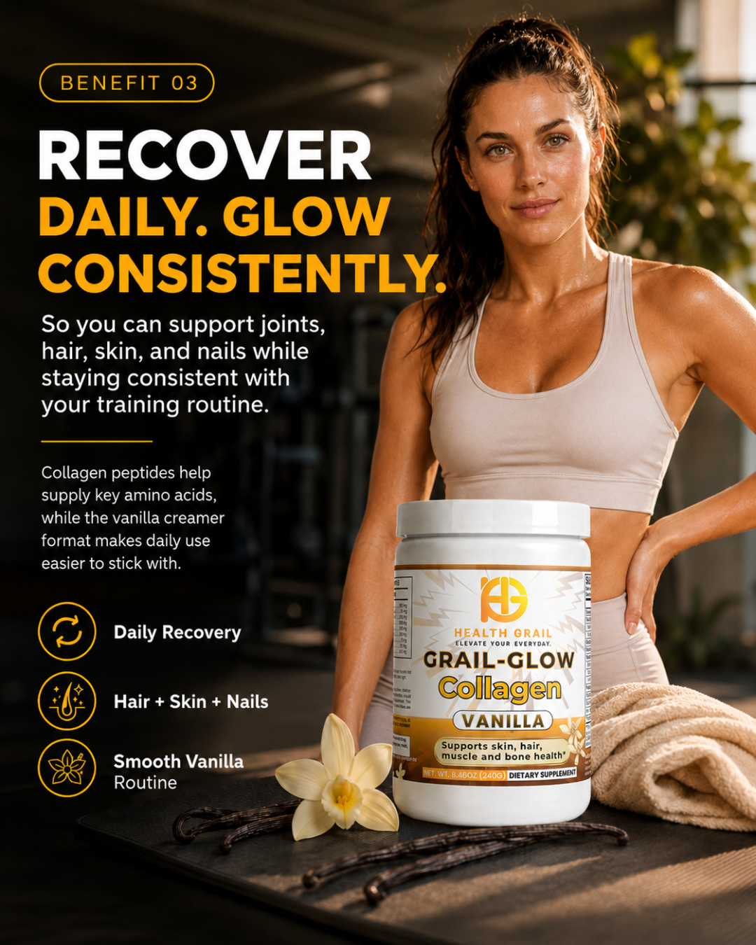 Woman holding a container of Grail-Glow Collagen with text about daily recovery and consistency.